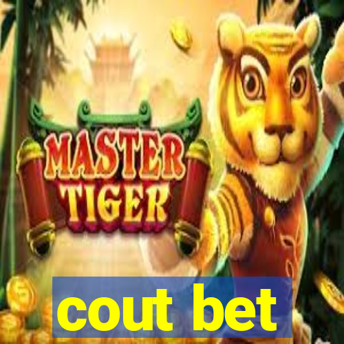 cout bet